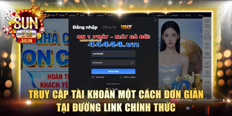 Truy cập tài khoản một cách đơn giản tại đường link chính thức